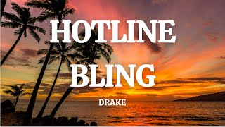 Drake  Hotline Bling LetraLyrics [upl. by Neemsaj]