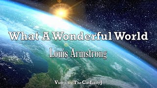 What A Wonderful World  Louis Armstrong  Lyric Video [upl. by Ettenot18]