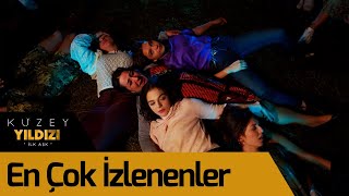 Kuzey Yıldızı İlk Aşk  En Çok İzlenenler [upl. by Ztirf]