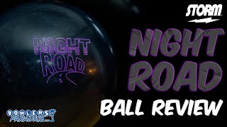 Storm Night Road  Ball Review  Bowlers Paradise [upl. by Anival]