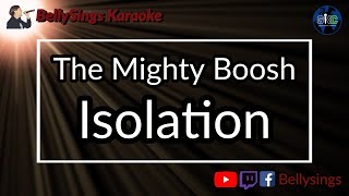 The Mighty Boosh  Isolation Karaoke [upl. by Endo939]