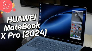 HUAWEI MateBook X Pro 2024  Detailed Review [upl. by Payne]