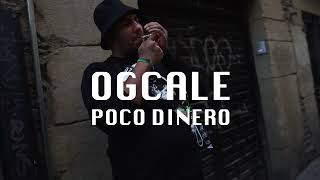 OGCALE  POCO DINERO vídeoclip [upl. by Nalyt]