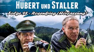 Hubert und Staller  Folge 98  Rosenkrieg 🎧Hörfassung🎧 [upl. by Rihaz]