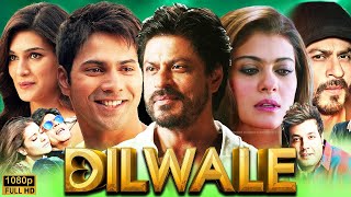 Dilwale Full Movie 2015  Shah Rukh Khan Kajol Varun Dhawan Kriti Sanon Rohit S  Review amp Facts [upl. by Razaile475]