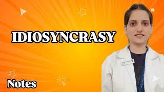 IDIOSYNCRASYEXPLAINED WITH NOTES DRDEEKSHA [upl. by Fennie]