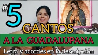 5 Cantos a la Guadalupana isavillalobos Letra y acordes en la descripción PDF [upl. by Delmore]