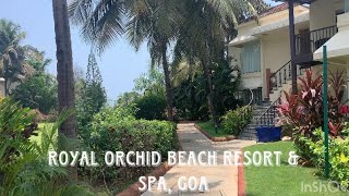 Royal Orchid Beach Resort amp Spa Goa  resort tour breakfast and villa details  Vacation in Goa [upl. by Ailegra]