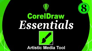 CorelDRAW Essentials Master the Artistic Media Tool  Create Stunning Brush amp Stroke Effects [upl. by Ajam]