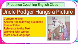 Uncle Podger Hangs a Picture Questions Answers  Score Full marks  All important questions [upl. by Groscr]