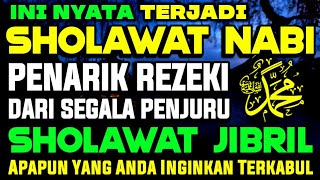 SHOLAWAT NABI PENARIK REZEKI PALING DAHSYAT Sholawat Nabi Muhammad SAW Wasilah Terkabulnya Doa [upl. by Leahcimnaes284]