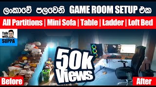 Sri lankas first GAME ROOM SETUP  Including Partitions Mini Sofa Table Ladder And Loft Bed [upl. by Gayel]