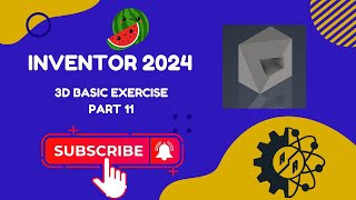 Autodesk Inventor 2024  Part 3D Basic Exercise  Task 11 [upl. by Uzial614]