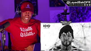 TRASH or PASS Joyner Lucas  ADHD  REACTION [upl. by Proudfoot]