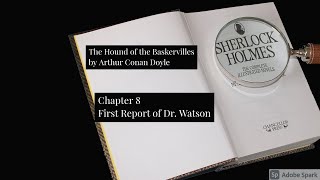 The Hound of the Baskervilles Chapter 8 First Report of Dr Watson [upl. by Carena]