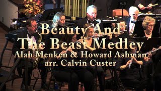 Beauty And The Beast Medley by Alan Menken and Howard Ashman arr Calvin Custer [upl. by Ruthann]