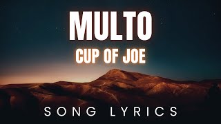 Multo  Cup of Joe  SONG LYRICS Version [upl. by Garnett]