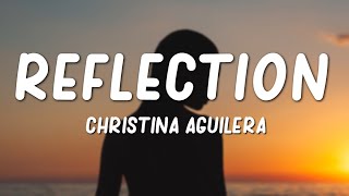 Christina Aguilera  Reflection 2020 Lyrics [upl. by Aileduab]