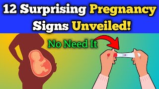 12 Surprising Early Signs of Pregnancy You Need to Know [upl. by Anneliese]