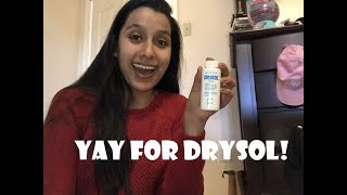 WHEN TO APPLY DRYSOL MY ADVICE [upl. by Singer]