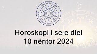 Horoskopi i se e diel 10 Nëntor 2024 [upl. by Hube]