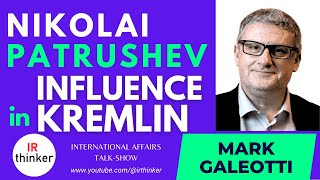 Nikolai Patrushevs Influence in Kremlin  Mark Galeotti  2023 Episode 25 [upl. by Solorac]