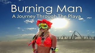 quotBurning Man A Journey Through The Playaquot BURNING MAN ORIENTATION [upl. by Miles15]