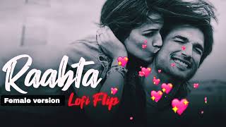 RAABTA SONG LOFI REMIXRAABTA SONG  INDIAN LOFI SONG FEMALE VERSION RAABTA SONG SLOW MOTION [upl. by Mauer]