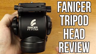 Fancier FT717 AH Tripod Head Review [upl. by Forras]