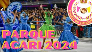 UNIÃƒO DO PARQUE ACARI 2024  SÃ‰RIE OURO  CARNAVAL RIO DE JANEIRO [upl. by Dagall926]