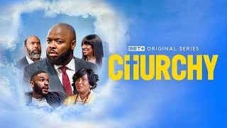 BET Original Series  Churchy  Trailer [upl. by Kassia592]