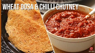 Wheat dosa and chilli chutney  Gothambu dosha mulaku chammanthi [upl. by Neeham]