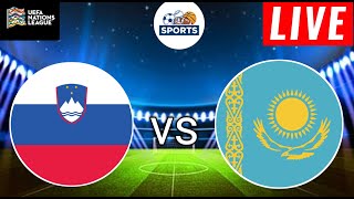 Slovenia vs Kazakhstan Live Score  UEFA Nations League 2024  Full Match Streaming [upl. by Azile]