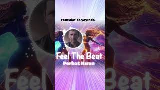 Feel The Beat music remix newmusic newrelease [upl. by Coumas746]