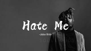 Juice WrldHate Me Lyricswithout ellie goulding [upl. by Herates]