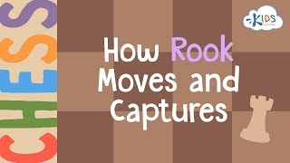 How Rook Moves and Captures  Chess Lessons  Kids Academy [upl. by Lorelie]