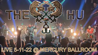 THE HU Live  Mercury Ballroom FULL CONCERT 51122 Louisville KY 60fps [upl. by Terpstra531]