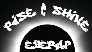 RISE amp SHINE RAP INSTRUMENTAL BEAT PRODUCED BY EYERAP [upl. by Hube]