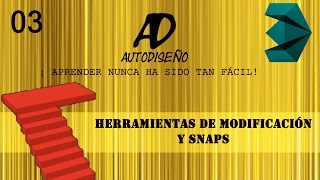 03 Herramientas de Modificación y Snaps  3ds Max  AutoDiseño [upl. by Ressay]