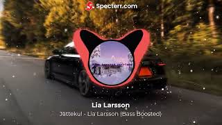 Jättekul  Lia Larsson Bass Boosted [upl. by Aldrich301]