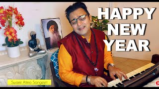 2024 Happy new year heartfelt message by Swami Atmo Sangeet meditation music love peace [upl. by Alaunnoif]