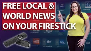 HOW TO GET FREE LOCAL amp WORLD NEWS CHANNELS ON YOUR FIRESTICK [upl. by Allain979]