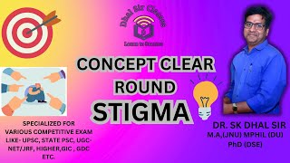 Stigma  E Goffman  Concept Clear Round  DR SK DHAL SIR  sociology upsc ugcnet psychology [upl. by Eatnod]