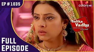 Anandi ने पुनर्विवाह से किया इंकार  Balika Vadhu  बालिका वधू  Full Episode  Ep 1035 [upl. by Hayden]