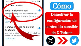 Cómo desactivar la configuración de contenido sensible de X Twitter 2023। [upl. by Eislel517]