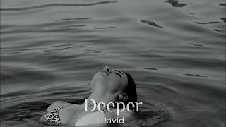 Javid  Deeper [upl. by Felicdad744]