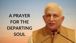 A liberating prayer for the departing soul  Sri M [upl. by Nelo]