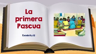 La primera pascua Éxodo 11 y 12 Una historia Bíblica para antes de dormir [upl. by Qiratla581]