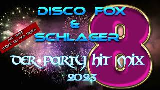 Discofox und Schlager  Party Hitmix 2023  8 [upl. by Brien]