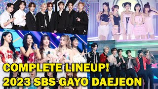 SBS Gayo Daejeon 2023 Full Lineup of Performers [upl. by Urbana990]